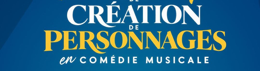 La construction de personnage en comédie musicale